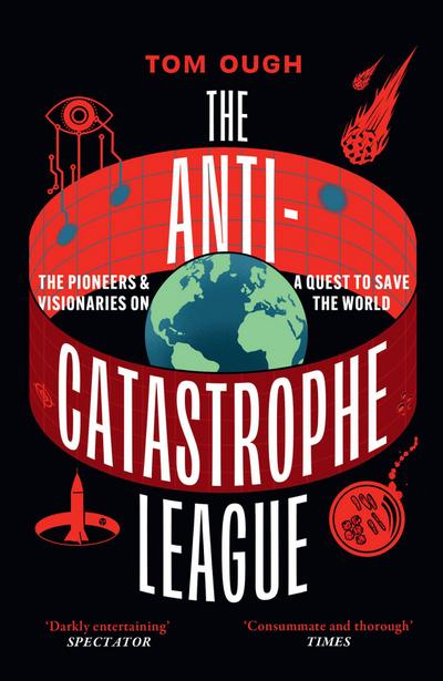 The Anti-Catastrophe League