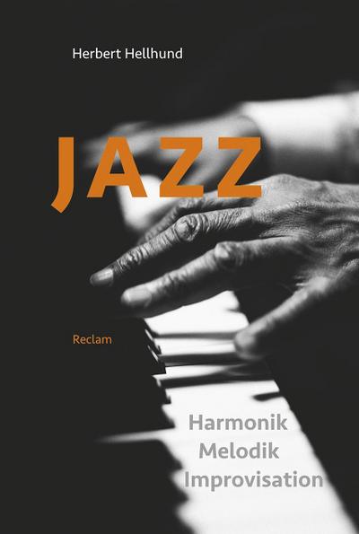 Jazz: Harmonik, Melodik, Improvisation, Analyse