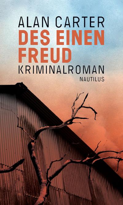 Des einen Freud: Kriminalroman