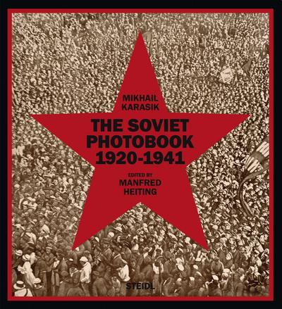 The Soviet Photobook 1920-1941