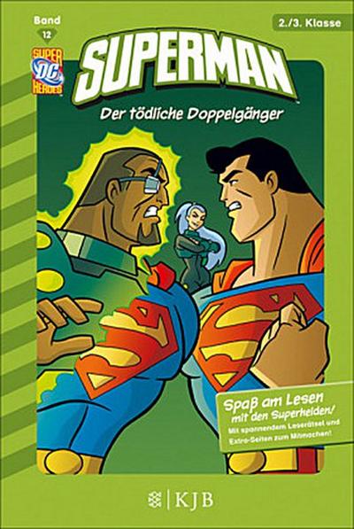 Superman 12: Der tödliche Doppelgänger: Fischer. Nur für Jungs