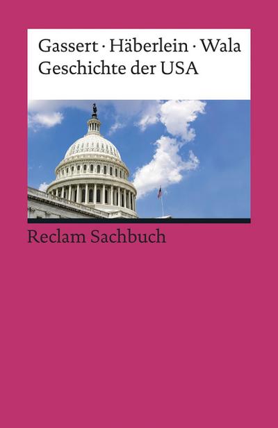 Geschichte der USA (Reclams Universal-Bibliothek)