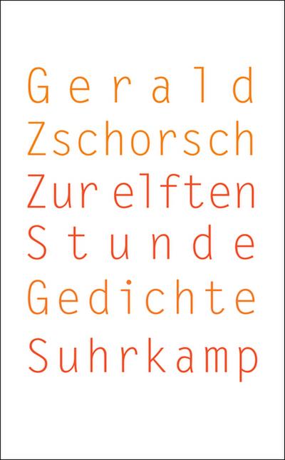 Zur elften Stunde: Gedichte