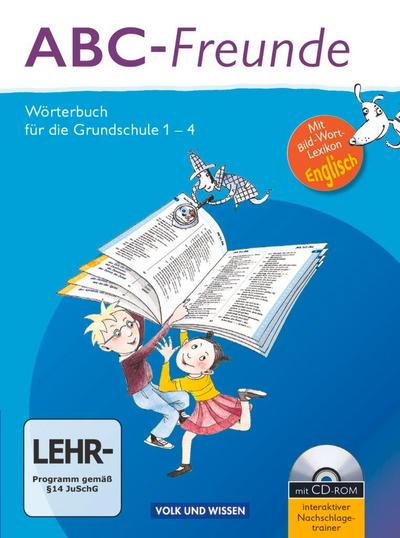 ABC-Freunde: Wörterbuch mit Bild-Wort-Lexikon Englisch und CD-ROM. Östliche Bundesländer