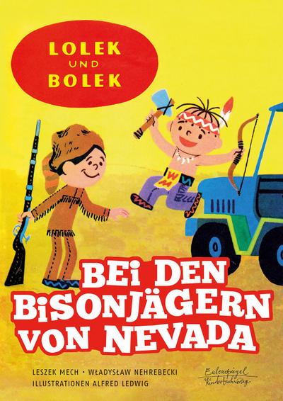 Lolek und Bolek - Bei den Bisonjägern von Nevada