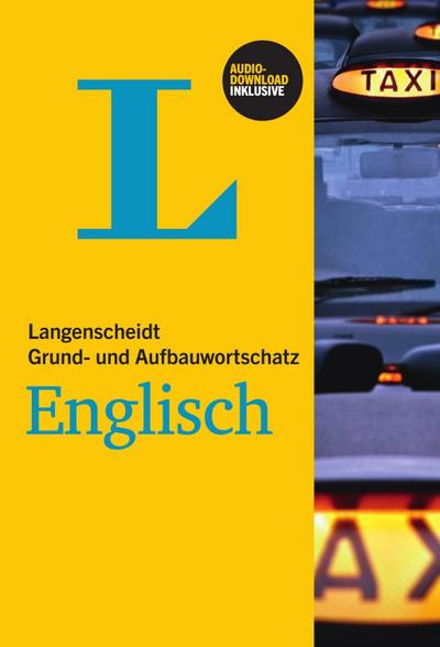 Langenscheidt Grund- und Aufbauwortschatz Englisch - Buch mit Audio-Download