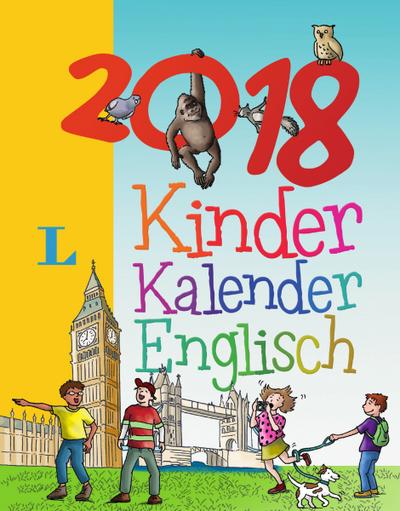Langenscheidt Kinderkalender Englisch 2018 - Abreißkalender: Sprachkalender 2018 (Langenscheidt Sprachkalender 2018)