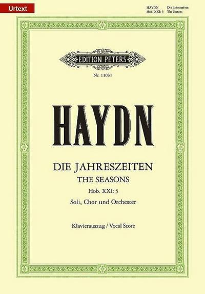 Die Jahreszeiten Hob. XXI: 3 / URTEXT: Oratorium für 3 Solostimmen, Chor und Orchester / Klavierauszug