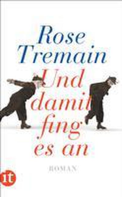 Und damit fing es an: Roman (insel taschenbuch)