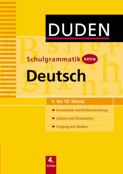 Duden - Schulgrammatik extra - Deutsch  Grammatik und Rechtschreibung - Aufsatz und Textanalyse - Umgang mit Medien (5. bis 10. Klasse)  Duden - Schulwissen extra  Deutsch  Buch mit Online-Angebot. Mit zahlreichen Tabellen und Übersichten.