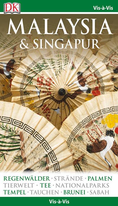 Vis-á-Vis Reiseführer Malaysia & Singapur: mit Mini-Kochbuch zum Herausnehmen