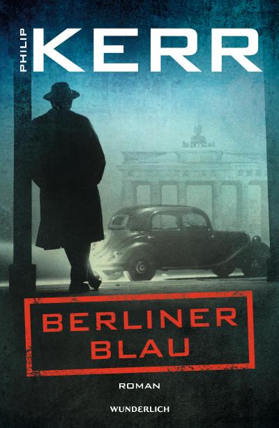 Berliner Blau: Historischer Kriminalroman (Bernie Gunther ermittelt, Band 12)