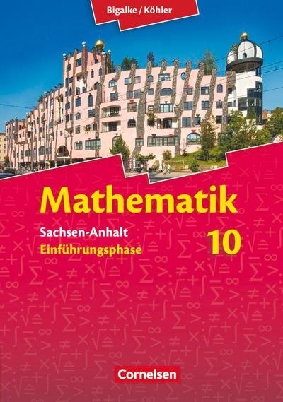 Mathematik Sekundarstufe II Sachsen-Anhalt. Schülerbuch. Neue Ausgabe 2014