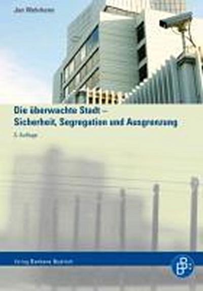 Die überwachte Stadt
