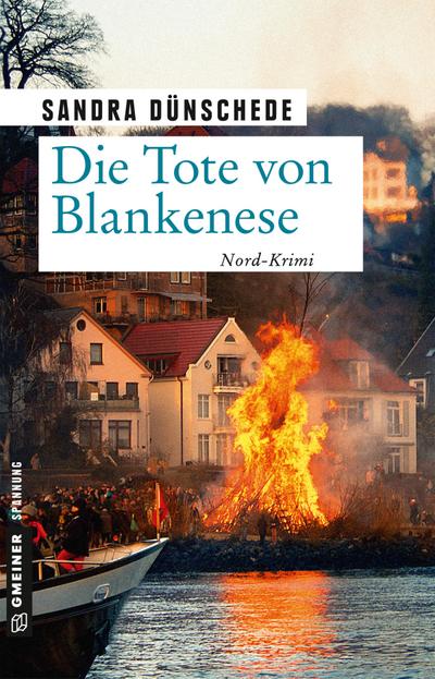 Die Tote von Blankenese: Kriminalroman (Kriminalromane im GMEINER-Verlag) (Kommissare Nielsen und Boateng)