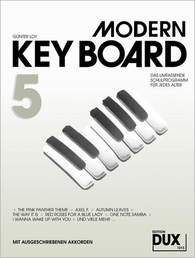 Modern Keyboard Band 5: Das umfassende Schulwerk für jedes Alter mit ausgeschriebenen Akkorden