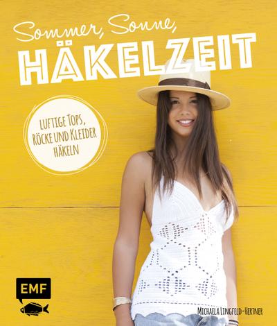 Sommer, Sonne, Häkelzeit