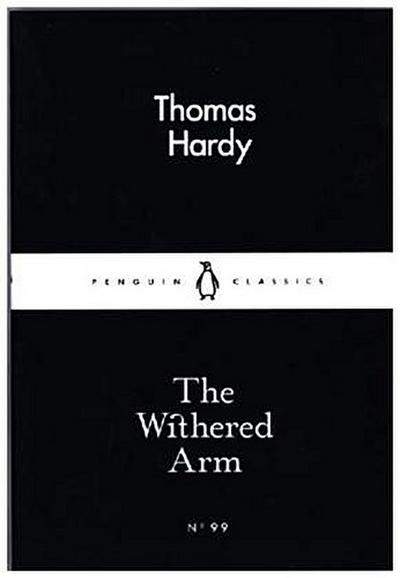 The Withered Arm (Penguin Little Black Classics)