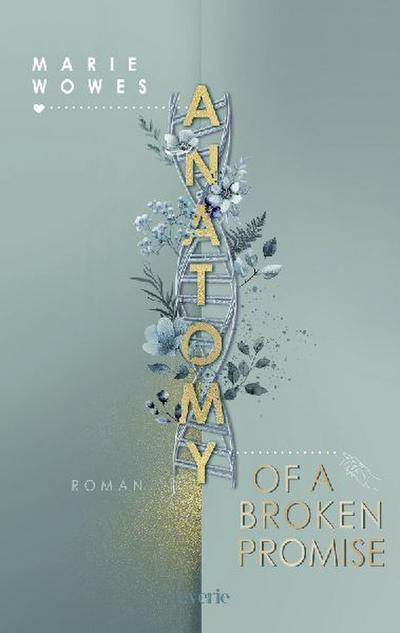 Marie Wowes Anatomy of a Broken Promise