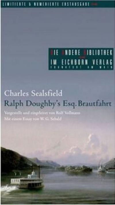 Ralph Doughby's Esq. Brautfahrt (Die Andere Bibliothek)