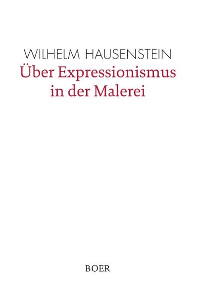 Über Expressionismus in der Malerei