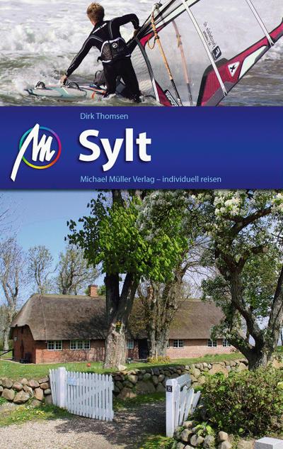 Sylt: Reiseführer mit vielen praktischen Tipps.