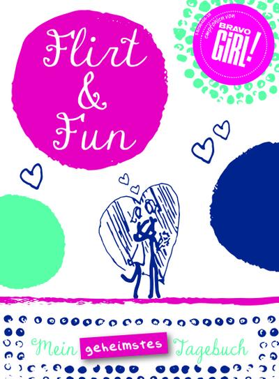 Flirt & Fun: Mein geheimstes Tagebuch