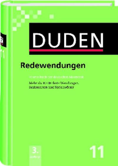 Redewendungen  Wörterbuch der deutschen Idiomatik  Duden - Deutsche Sprache in 12 Bänden  Hrsg. v. Dudenredaktion  Deutsch  50 Abbildungen