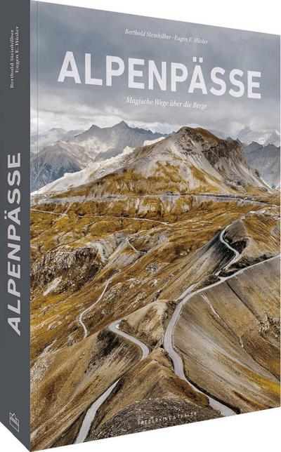 Bildband Alpen - Alpenpässe