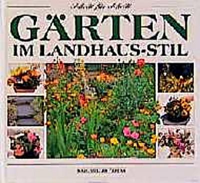 Gärten im Landhaus-Stil - Schritt füt Schritt
