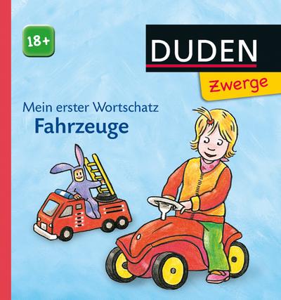 Mein erster Wortschatz  Fahrzeuge  DUDEN Zwerge 18+