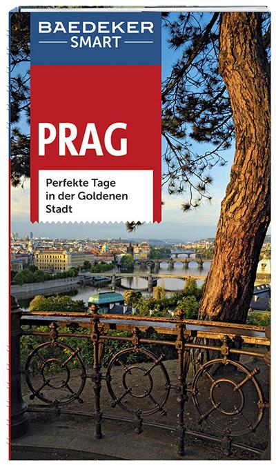 Baedeker SMART Reiseführer Prag: Perfekte Tage in der Goldenen Stadt