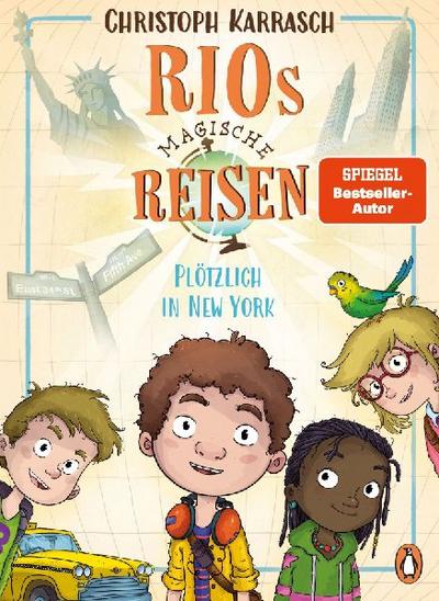 Rios magische Reisen - Plötzlich in New York