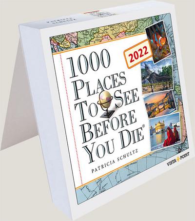 Tageskalender 2022 ? 1000 Places To See Before You Die: In 365 Tagen um die Welt