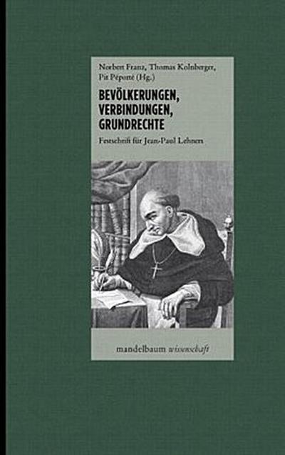 Bevölkerungen, Verbindungen, Grundrechte: Festschrift für Jean-Paul Lehners