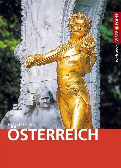 Österreich - VISTA POINT Reiseführer weltweit (Mit E-Magazin)