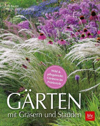 Gärten mit Gräsern und Stauden