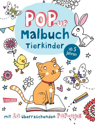 Pop-Up-Malbuch: Tierkinder  Malen und Basteln mit 10 überraschenden Pop-Ups!  Ill. v. Poitier, Anton  Deutsch  Farbig illustriert  Keine Altersbeschränkung