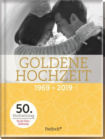 Goldene Hochzeit: 1969 - 2019