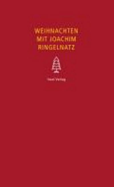 Weihnachten mit Joachim Ringelnatz (insel taschenbuch)