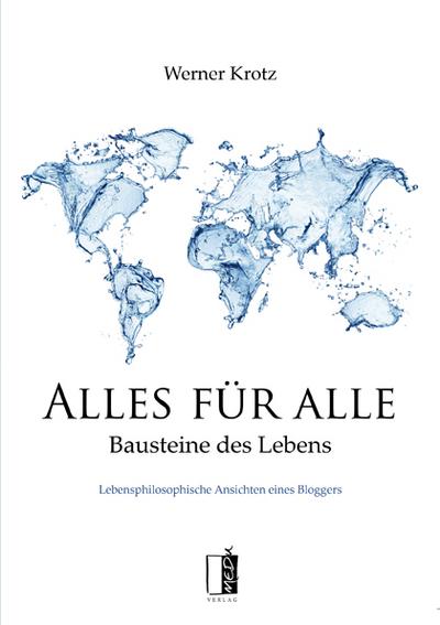 Alles für alle: Bausteine des Lebens