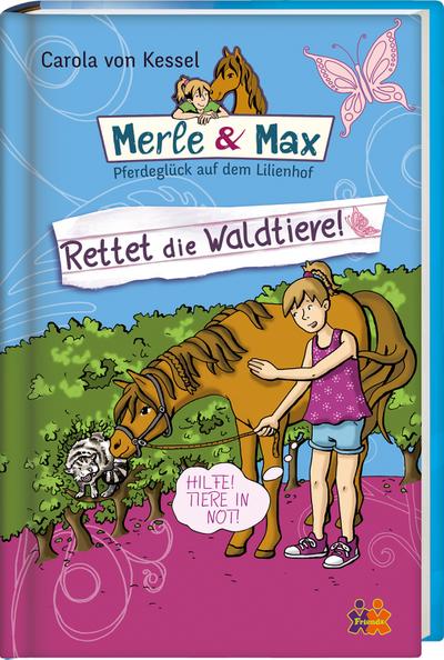 Merle & Max  Rettet die Waldtiere