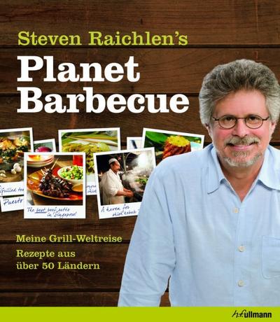 Planet Barbecue: Meine Grill-Weltreise. Rezepte aus über 50 Ländern.