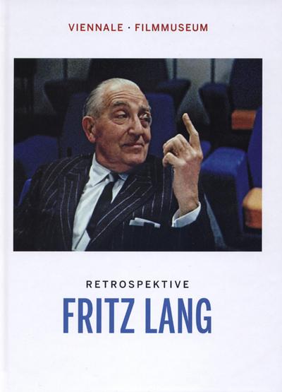 Fritz Lang: Retrospektive der Viennale
