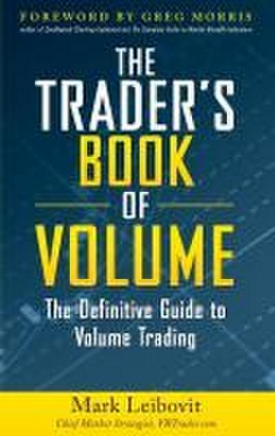 The Trader’s Book of Volume