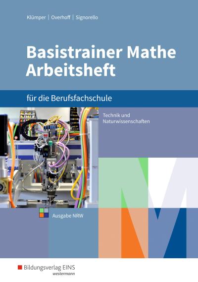 Basistrainer Mathe für Berufsfachschulen. Arbeitsheft. Nordrhein-Westfalen