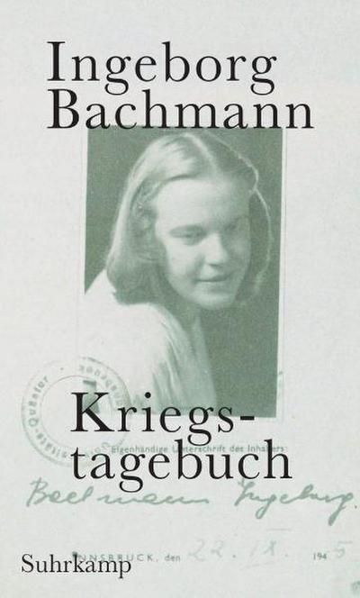 Kriegstagebuch: Mit Briefen von Jack Hamesh an Ingeborg Bachmann