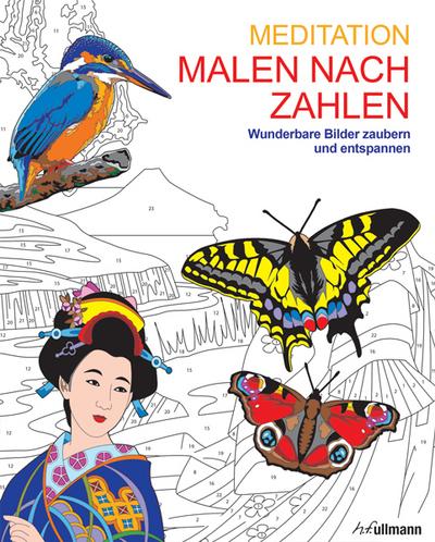 Malen und entspannen: Malen nach Zahlen - Meditation