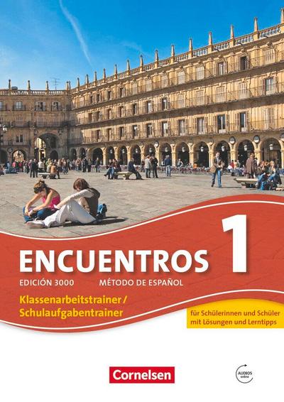 Encuentros 01. Schulaufgaben- und Klassenarbeitstrainer und Audios Online