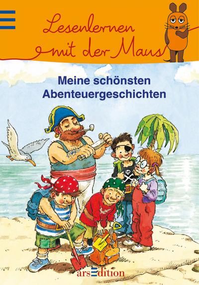 Lesenlernen mit der Maus - Meine schönsten Abenteuergeschichten: Band 2